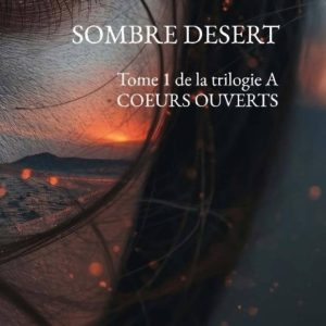 Sombre Désert tome 1 dark romance désert